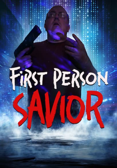 First Person Savior