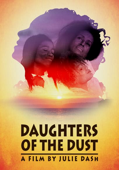 Daughters of the Dust