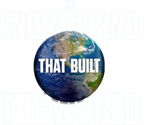 The Engineering That Built the World