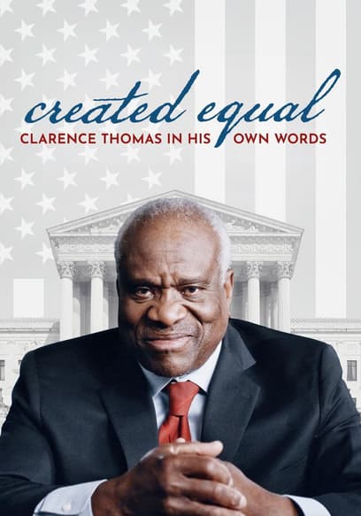 Created Equal: Clarence Thomas in His Own Words poster