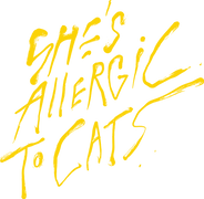 She's Allergic to Cats