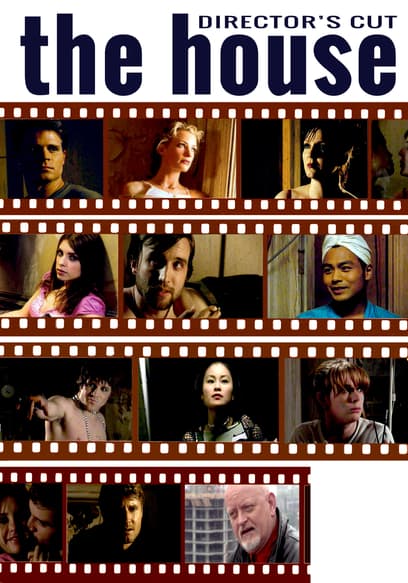 The House (Director's Cut)