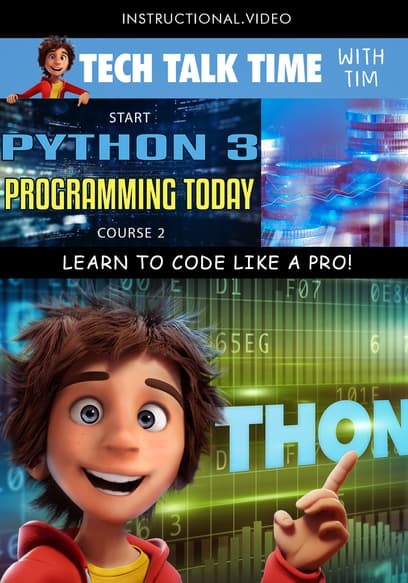 Tech Talk Time: Start Python 3 Programming Today Course 2