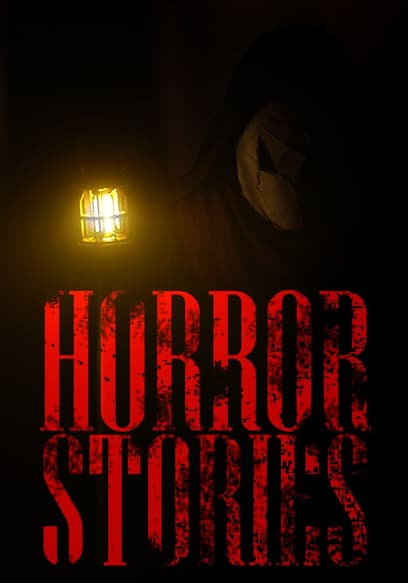 Horror Stories