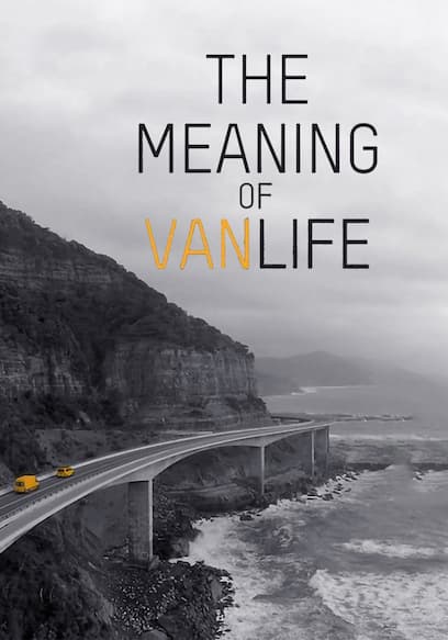 The Meaning of Vanlife