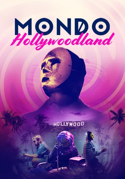 Mondo Hollywoodland