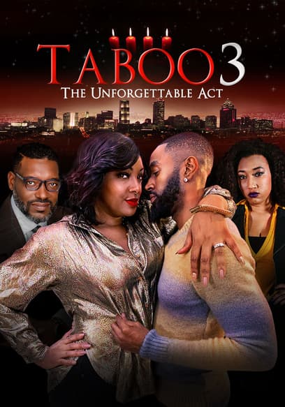 Taboo 3: The Unforgettable Act