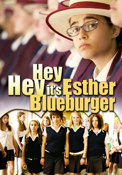 Hey Hey It's Esther Blueburger