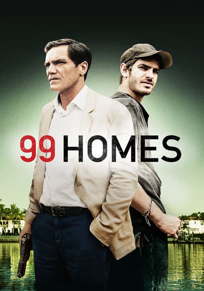 99 Homes