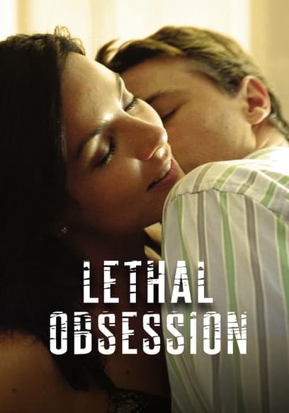 Lethal Obsession
