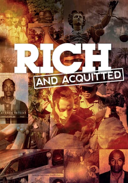 Rich and Acquitted