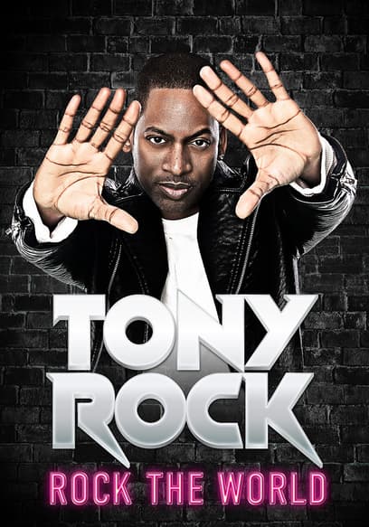 Tony Rock: Rock the World