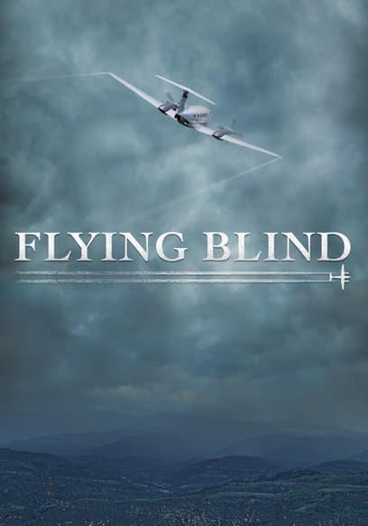 Flying Blind