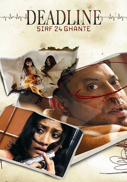 Deadline: Sirf 24 Ghante