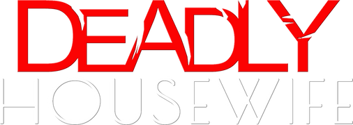 Deadly Housewife