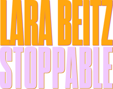 Lara Beitz: Stoppable