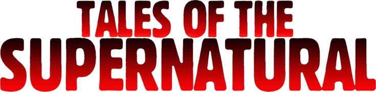 Tales of the Supernatural