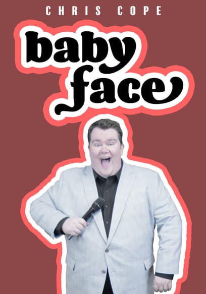 Chris Cope: Baby Face