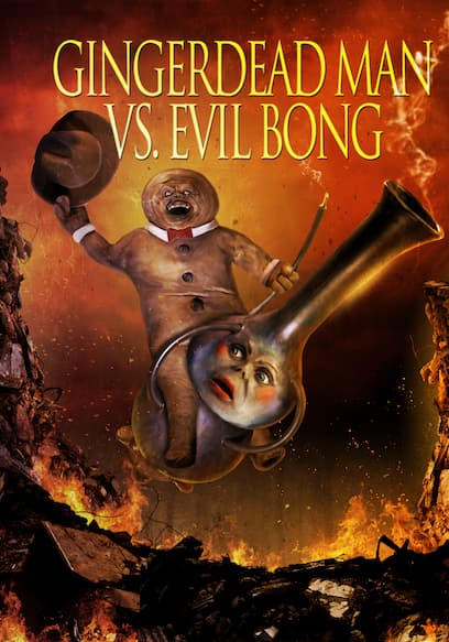 Gingerdead Man vs Evil Bong