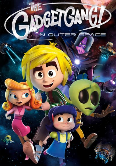 The GadgetGang in Outer Space
