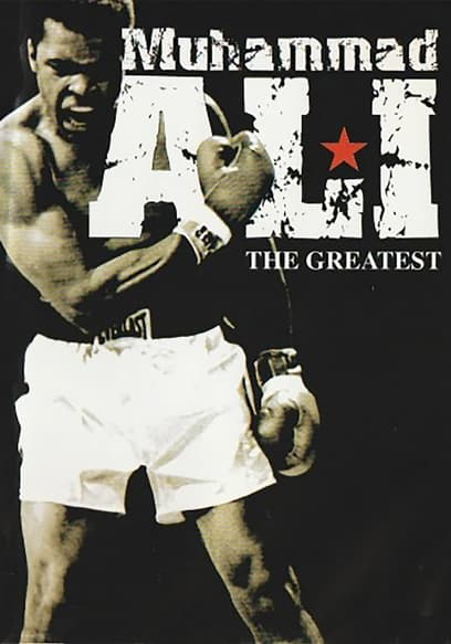 Muhammad Ali: The Greatest