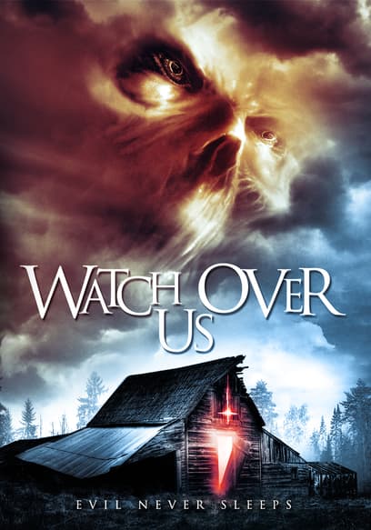 Watch Over Us