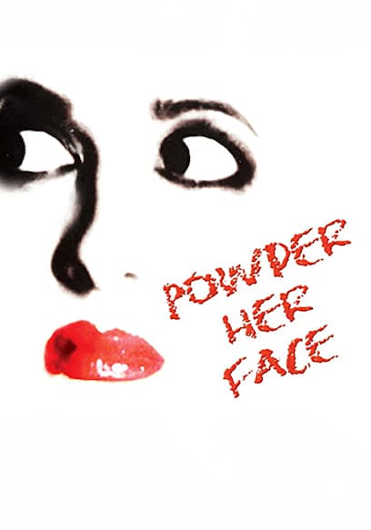 Powder Her Face