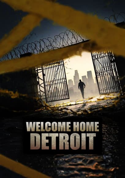 Welcome Home: Detroit poster