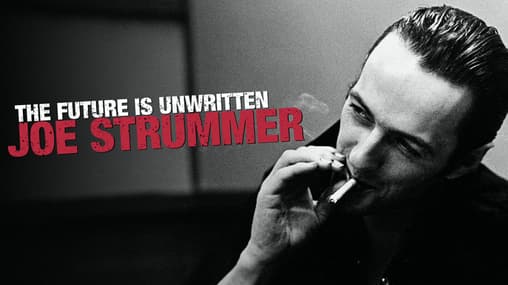 Watch Joe Strummer: The Future Is Unwritten (2007) - Free Movies