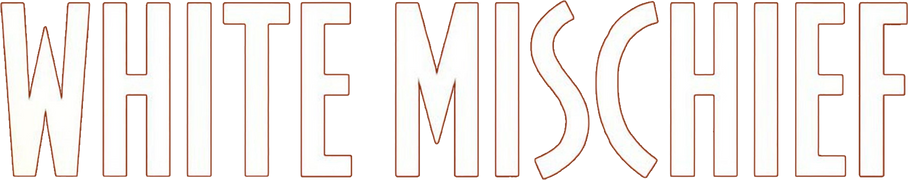 White Mischief