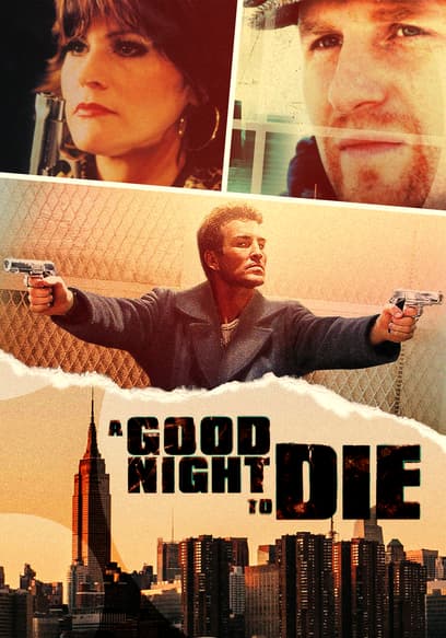 A Good Night to Die