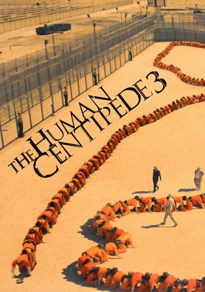 The Human Centipede 3 (The Final Sequence) poster