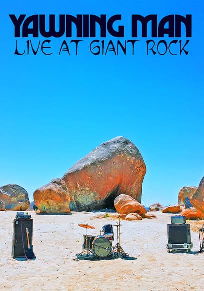 Yawning Man: Live at Giant Rock