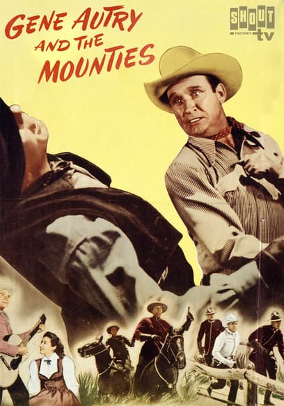 Gene Autry and the Mounties