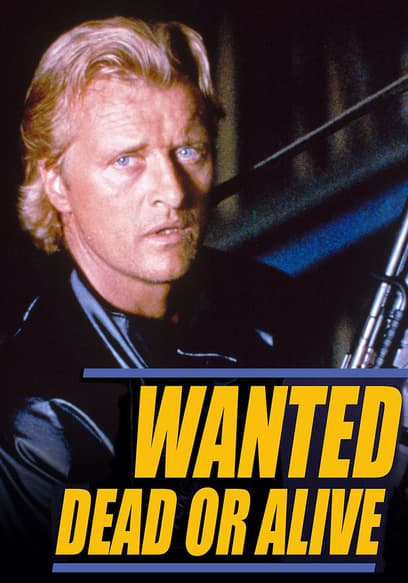 Wanted: Dead or Alive
