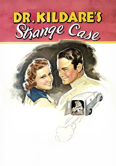 Dr. Kildare's Strange Case
