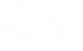 Black Girl Big City 2