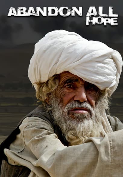 Abandon All Hope: Welcome to Afghanistan