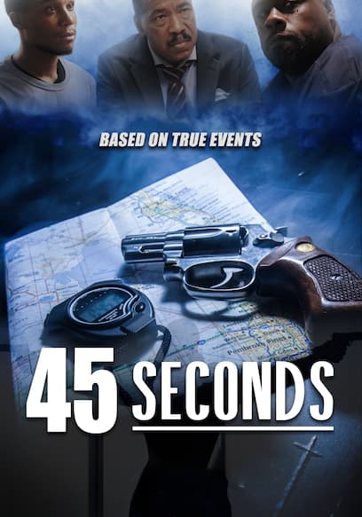 45 Seconds