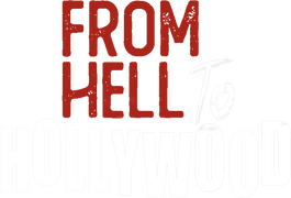 From Hell to Hollywood