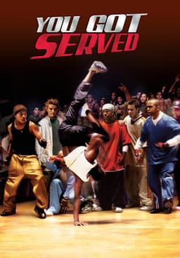 Watch You Got Served 2004 Free Movies Tubi