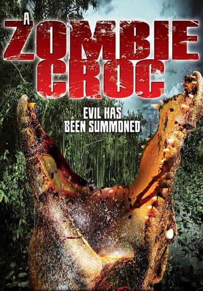 A Zombie Croc: Evil Has Been Summoned