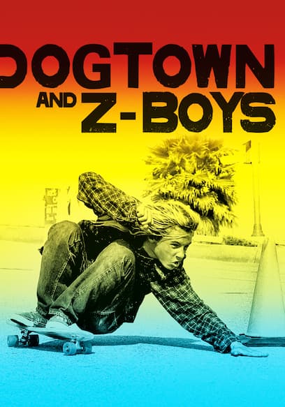 Dogtown and Z-Boys