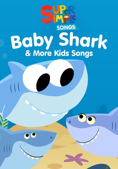 Baby Shark & More Kids Songs