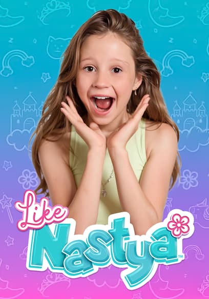 Watch Like Nastya Streaming Online Tubi Free TV