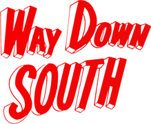Way Down South