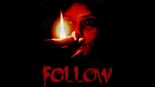 Watch Follow (2015) Free Movies Tubi