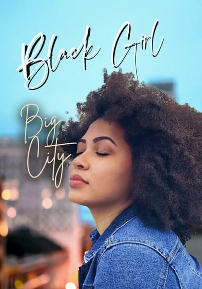 Black Girl Big City