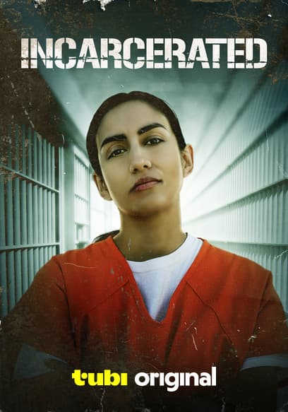 Incarcerated