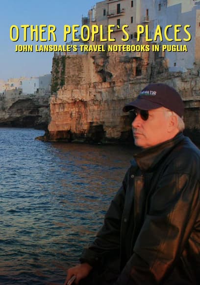 Other People's Places: Joe Lansdale's Travel Notebooks in Puglia